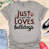 Just a girl who loves bulldogs - V6 - Elegant Whimsical T-Shirt